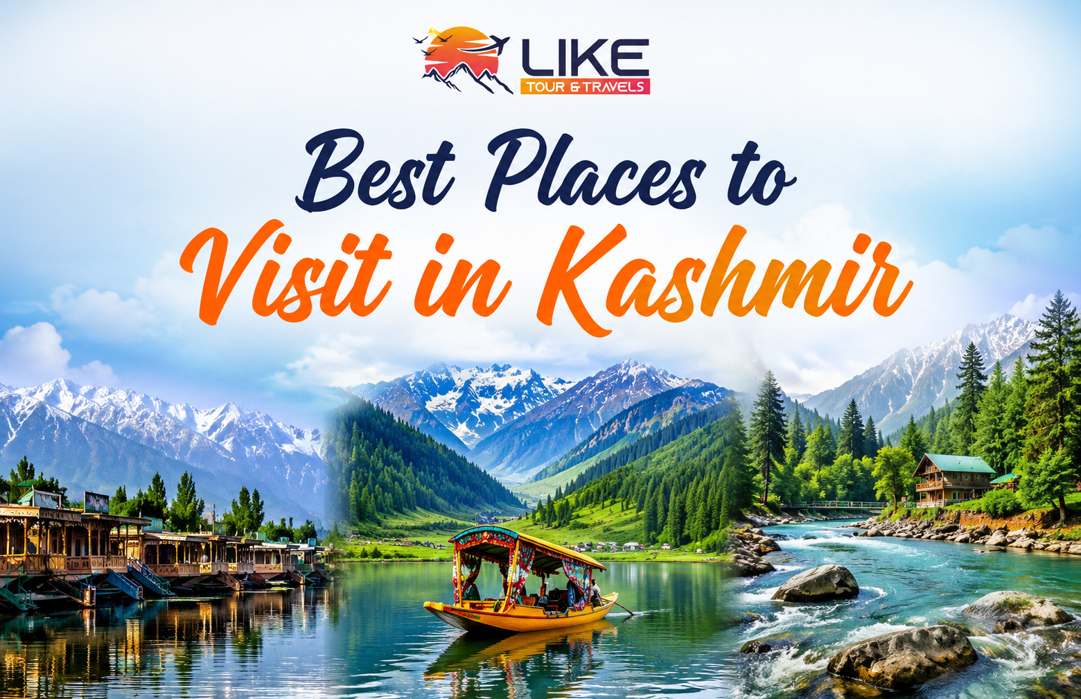 Best Places to Visit in Kashmir